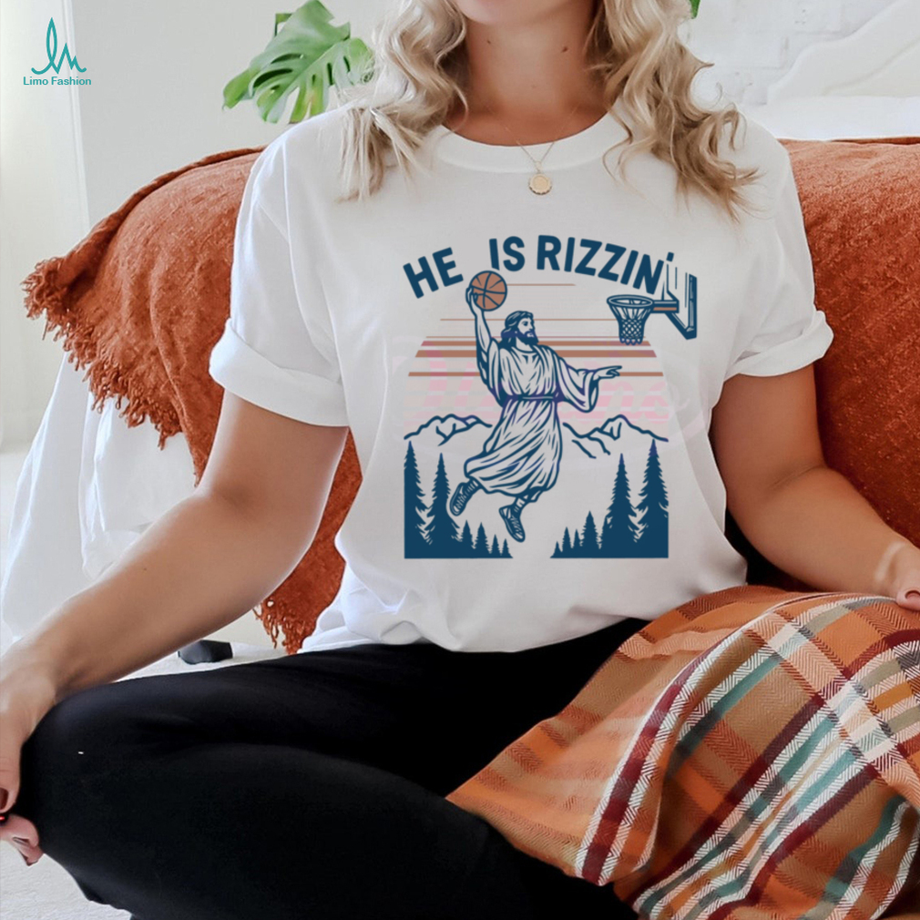 Jesus Basketball Easter He Is Rizzin shirt Jesus Basketball Easter He Is Rizzin shirt