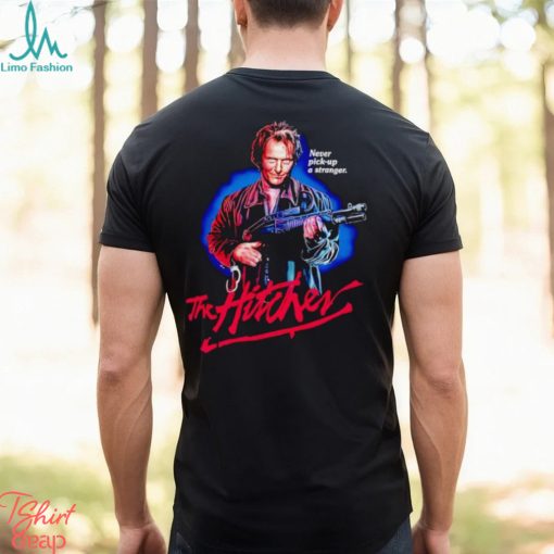 John Ryder never pick up a stranger the hitcher shirt