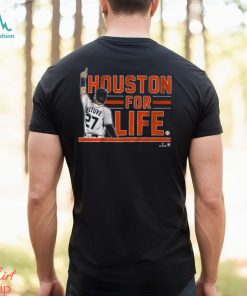 Jose Altuve Houston For Life Shirt