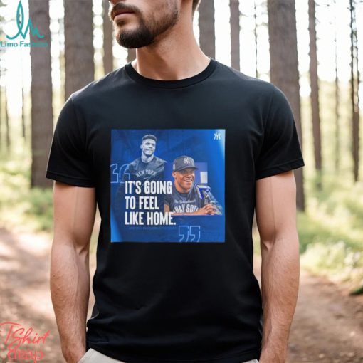 Juan Soto it’s going to feel like home poster shirt