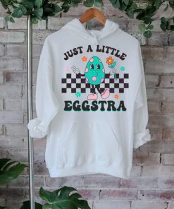 Just A Little Eggstra Easter shirt