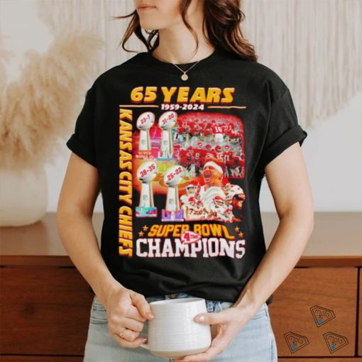 Kansas City Chiefs 4 X Super Bowl Champions 65 Years 1959 2024 graphic shirt