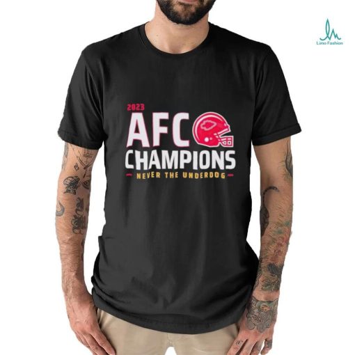 Kansas City Chiefs AFC Champions Never The Underdog Shirt