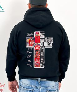 Kansas City Chiefs I can do all things through Christ who strengthens me signatures shirt