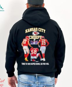 Kansas City Chiefs Time To Win Super Bowl 58 For #58 Shirt