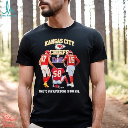 Kansas City Chiefs Time To Win Super Bowl 58 For #58 Shirt
