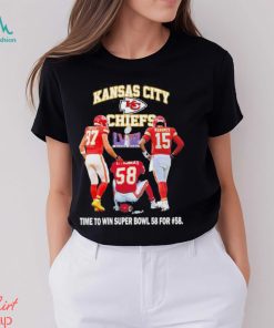 Kansas City Chiefs Time To Win Super Bowl 58 For #58 Shirt