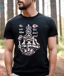 Kansas City Chiefs no one likes us we don’t care shirt