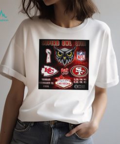 Kansas City Chiefs vs San Francisco 49ers super owl LVIII welcome to Las Vegas Nevada shirt t shirt white