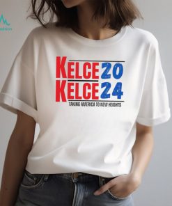 Kelce 2024 taking America to new heights shirt t shirt white