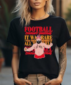 Kelce Football Jason Version KC Lets Go Shirt