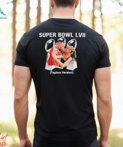 Kelce and Taylor Super Bowl LVII Taylors Version shirt