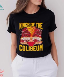 Kings Of The Coliseum Shirt