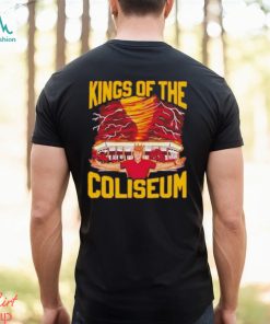 Kings Of The Coliseum Shirt