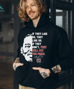 Lamont Paris If They Like Us They Like Us If They Don’t They Will Pay The Price T Shirt