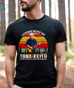 Legends never die Toby Keith 1961 2024 thank you for the music and memories vintage shirt