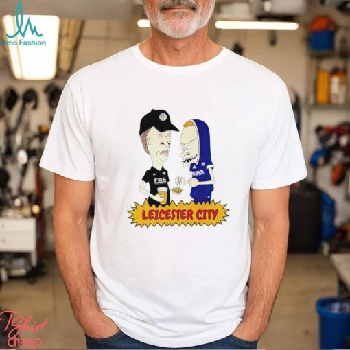 Leicester City Beavis And Butt head shirt