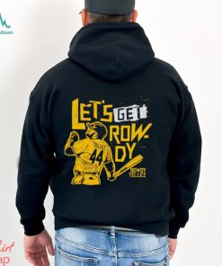 Let’s get Rowdy Tellez shirt