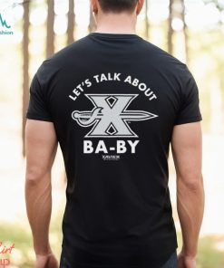 Let’s talk about X baby shirt