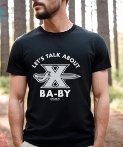 Let’s talk about X baby shirt