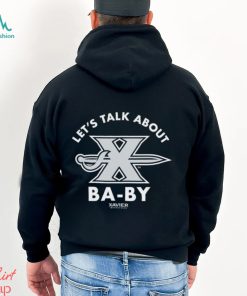 Let’s talk about X baby shirt