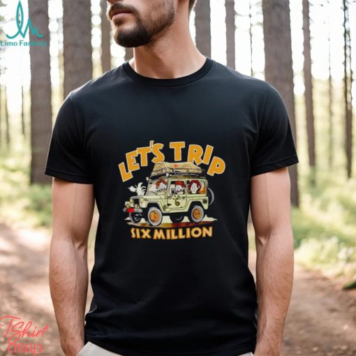 Let’s trip arch tour shirt