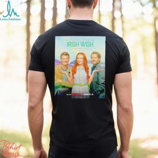 Lindsay Lohan Irish Wish be careful who you wish for poster shirt