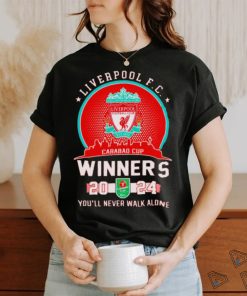 Liverpool FC Carabao Cup Winners 2024 you’ll never walk alone shirt