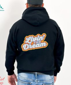 Living The Dream Vintage Retro Saying Shirt