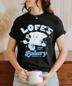 Lofe’s Bakery Open 24 7 Minnesota Usa shirt