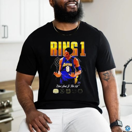Los Angeles Lakers Kobe Bryant ring 1 how good is this kid shirt