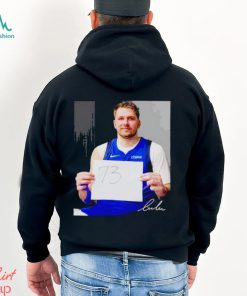 Luka Doncic Dallas Mavericks 73 point game shirt, hoodie, sweater, long sleeve and tank top Luka Doncic Dallas Mavericks 73 point game shirt