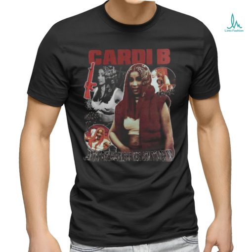 Make It WAP Cardi B She is A Force To Be Reckoned With T Shirt