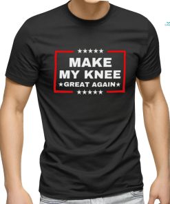 Make My Knee Great Again Trump Shirt