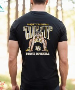 Marquette basketball Glue guy Stevie Mitchell shirt