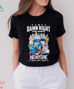 Mascot Damn right love sports New York win or lose shirt
