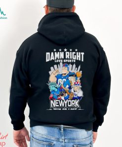 Mascot Damn right love sports New York win or lose shirt