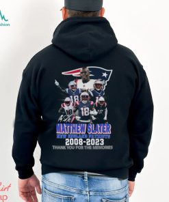 Matthew Slater New England Patriots 2008 2023 Thank You For The Memories Shirt