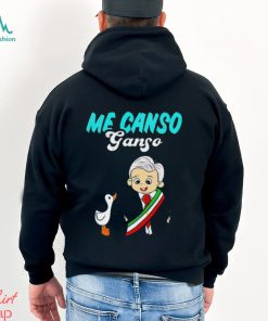 Me Canso Ganso Baby Amlo Cute Lopez Obrador Mexico Shirt