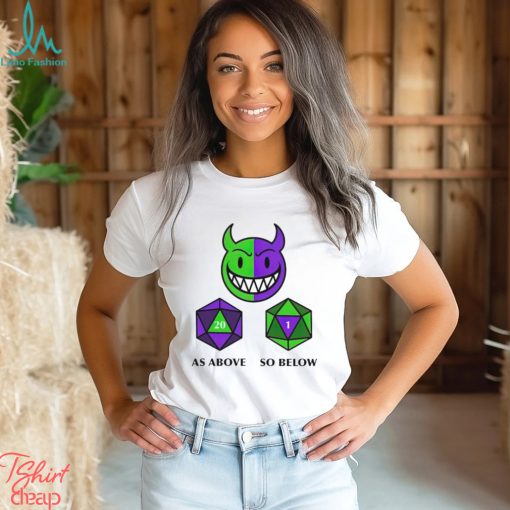 Men’s As above so below shirt