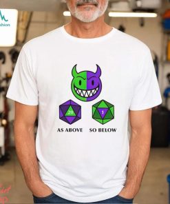 Men’s As above so below shirt