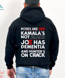 Men’s Roses are red Kamala’s not black Joe has dementia shirt