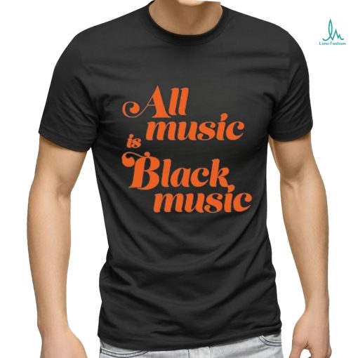 Michael Jackson All Music Is Black Music shirt