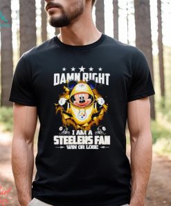 Mickey mouse damn right I am a Pittsburgh Steelers fan win or lose shirt