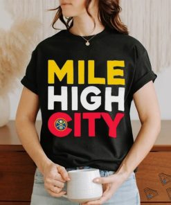 Mile High City Denver Nuggets Basketball NBA logo shirt