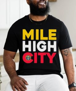 Mile High City Denver Nuggets Basketball NBA logo shirt