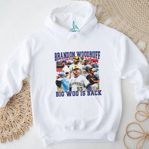 Milwaukee Brewers Brandon Woodruff big Woo is back shirt