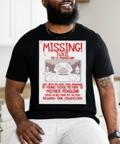 Missing Tuxie The Li’l Penguin Baby Shirt