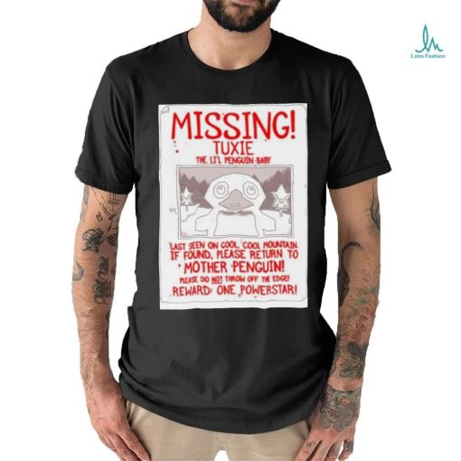 Missing Tuxie The Li’l Penguin Baby Shirt