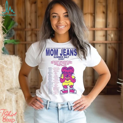 Mom Jeans 2024 Tour T Shirt Concert Shirt Summer Salt And Hunny